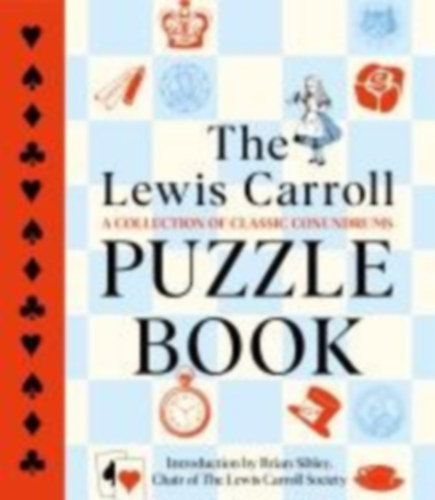 Carroll, Lewis - Sibley, Brian David: The Lewis Carroll Puzzle Book idegen