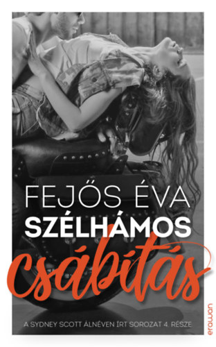 Fejős Éva: Szélhámos csábítás könyv