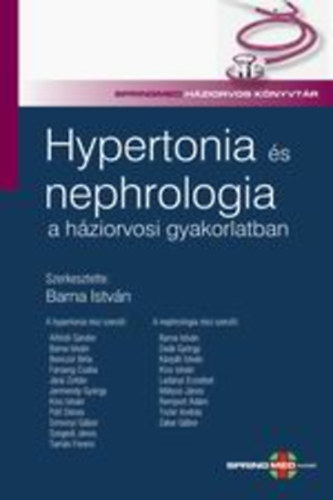 Barna István, Dr.: Hypertonia és nephrologia a háziorvosi gyakorlatban - Dedikált antikvár