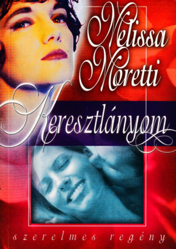 Melissa Moretti: Keresztlányom antikvár