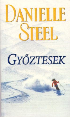 Danielle Steel: Győztesek antikvár
