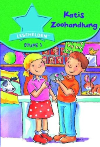 Katis Zoohandlung: Lesehelden, Stufe 1 antikvár