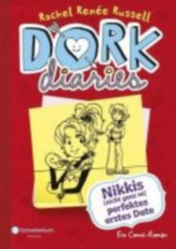 Russell, Rachel Renée: DORK Diaries 06. Nikkis (nicht ganz so) perfektes erstes Date idegen