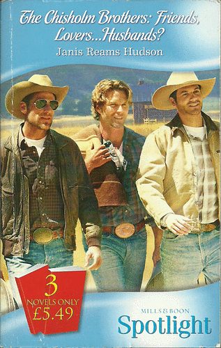Janis Reams Hudson: The Chisholm Brothers:Friends,Lovers ...Husbands? antikvár