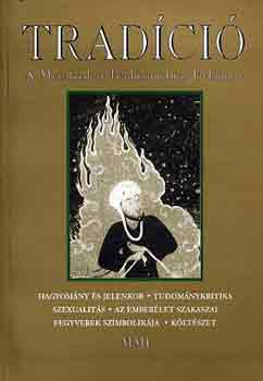 Baranyi Tibor Imre-Horváth Rób: Tradíció (A metafizikai tradicionalitás évkönyve) antikvár