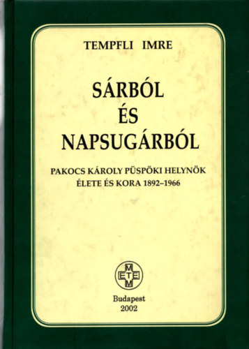 Tempfli Imre: Sárból és napsugárból antikvár