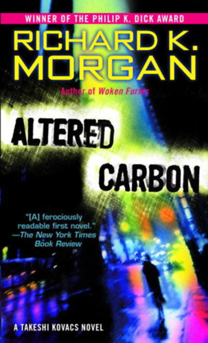 Richard Morgan: Altered Carbon antikvár