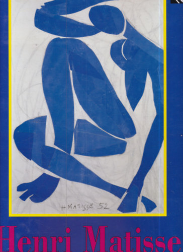 Henri Matisse 1869-1954 - Herausgegeben von Jack Flam antikvár