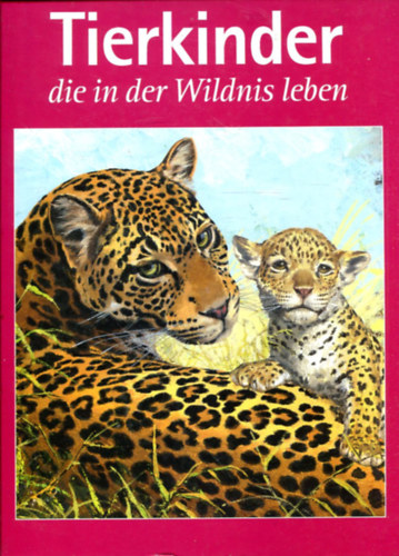 Tierkinder die in der Wildnis leben antikvár