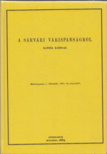 Kandra Kabos: A sárvári várispánságról antikvár