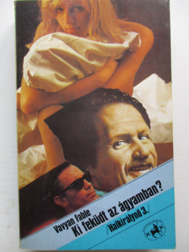 Vavyan Fable: Ki feküdt az ágyamban? (Halkirálynő 3.) antikvár