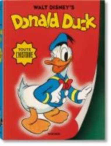 Gerstein, David - Kaufman, J. B.: Walt Disney's Donald Duck. Toute l'histoire idegen