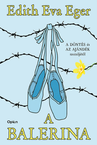 Edith Eva Eger: A balerina e-Könyv
