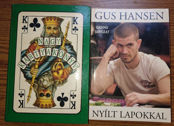 Gus Hansen, Berend Mihály: 2 könyv a kártyáról: Nagy kártyakönyv, Nyílt lapokkal könyv