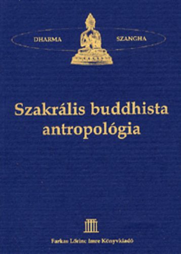 Szakrális buddhista antropológia könyv