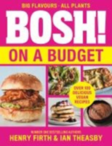 Firth, Henry - Theasby, Ian: BOSH! on a Budget idegen