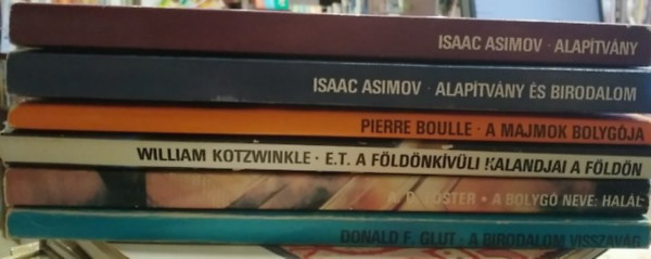 Donald F. Glut, A. D. Foster, William Kotzwinkle, Pierre Boulle, Isaac Asimov: 6 db-os KÖNYVMENTŐ AJÁNLAT, sci-fi: A Birodalom visszavág+ A bolygó neve: Halál+ E.T. a földönkívüli kalandjai a Földön+ A majmok bolygója+ Alapítvány+ Alapítvány és Birodalom antikvár