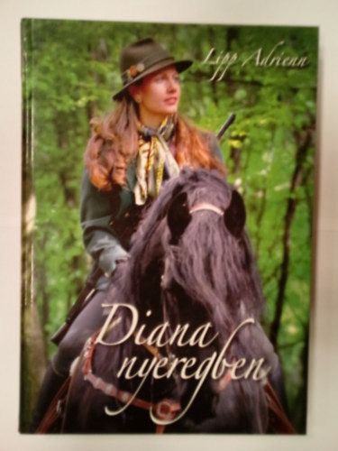 Lipp Adrienn: Diana nyeregben - Dedikált antikvár