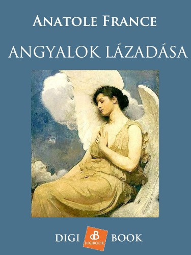 Angyalok lázadása – Anatole France
