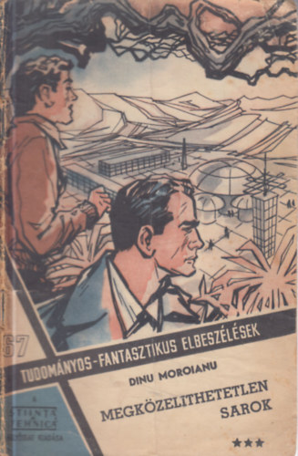 Dinu Moroianu: Megközelíthetetlen sarok III. (Tudományos-fantasztikus elbeszélések 67.) antikvár