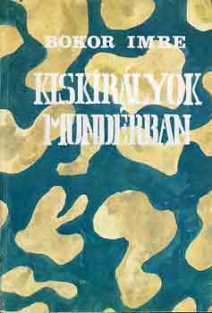 Bokor Imre: Kiskirályok mundérban antikvár