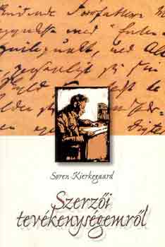 Soren Kierkegaard: Szerzői tevékenységemről könyv