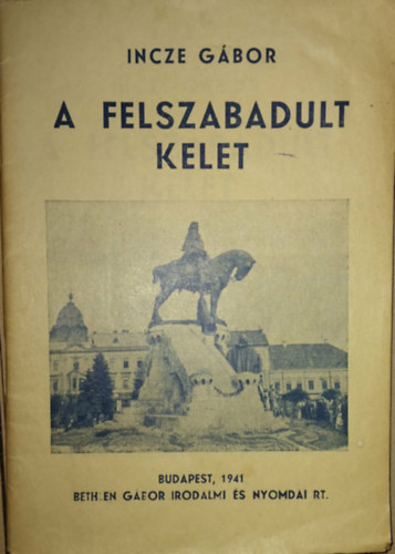 Incze Gábor: A felszabadult kelet antikvár