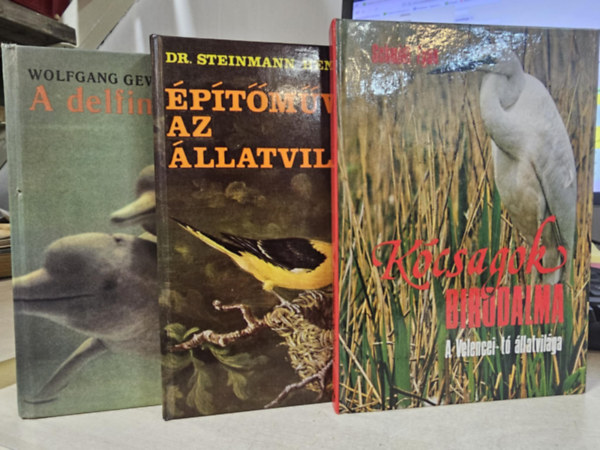 Wolfgang Gewalt-Pénzes Bethen, Dr. Steinmann Henrik, Schmidt Egon: 3db könyv, állatvilág: A delfinek közelről+ Építőművészek az állatvilágban+ Kócsagok birodalma antikvár