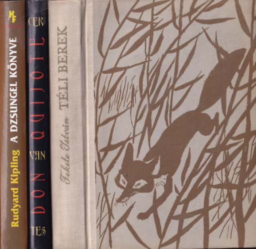 Fekete István, Miguel de Cervantes, Rudyard Kipling: 3 db klasszikus ifjúsági regény: Téli berek + Don Quijote + A dzsungel könyve antikvár