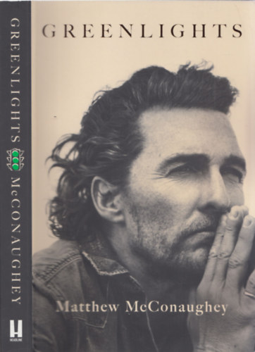 Matthew McConaughey: Greenlights idegen