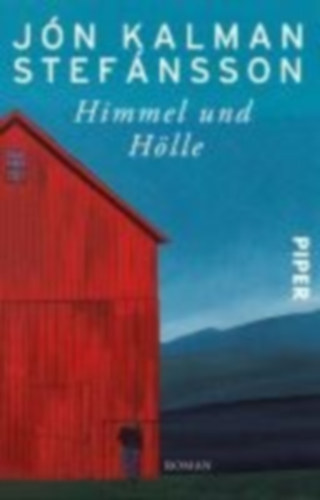 Stefánsson, Jón Kalman: Himmel und Hölle idegen
