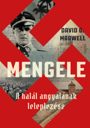David G. Marwell: Mengele antikvár