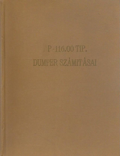 P-116.00 TIP. - Dumper számításai antikvár