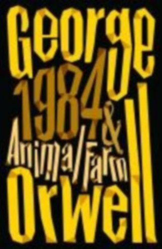 Orwell, George: Animal Farm and 1984 idegen