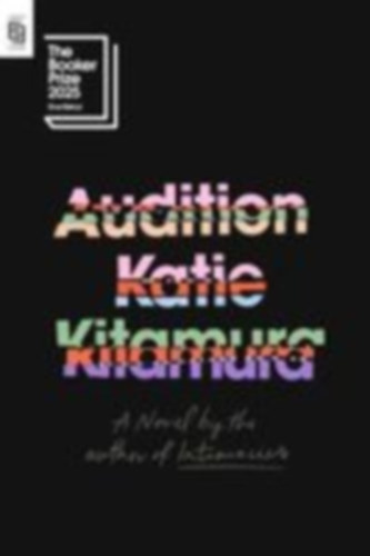 Kitamura, Katie: Audition idegen