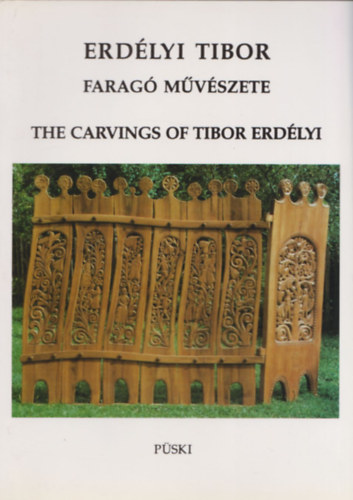 Erdélyi Tibor: Erdélyi Tibor faragó művészete - Dedikált antikvár