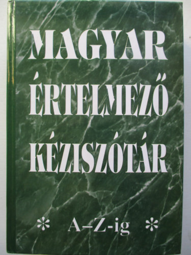 Könyvmíves Könyvkiadó: Magyar értelmező kéziszótár A-Z antikvár