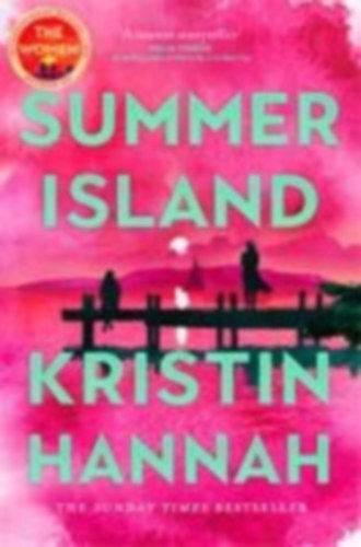 Hannah, Kristin: Summer Island idegen