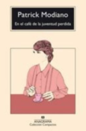 Modiano, Patrick: En El Café de la Juventud Perdida -V3* idegen