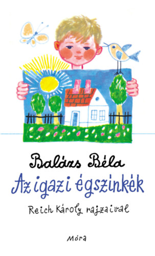 Balázs Béla: Az igazi égszínkék antikvár