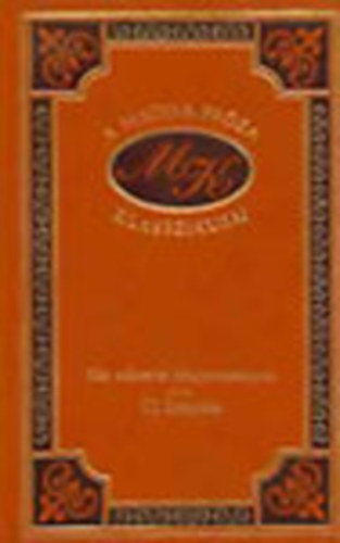 Mikszáth Kálmán: Két választás Magyarországon - Új Zrínyiász (A magyar próza klasszikusai  9.) antikvár