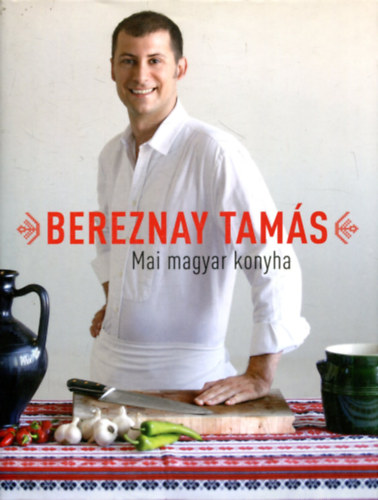 Bereznay Tamás: Mai magyar konyha antikvár