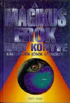 Erika Sauer: A mágikus erők nagy könyve (kártyavetők-jósok-látnokok) antikvár