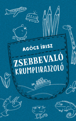 Agócs Írisz: Zsebbevaló krumplirajzoló könyv