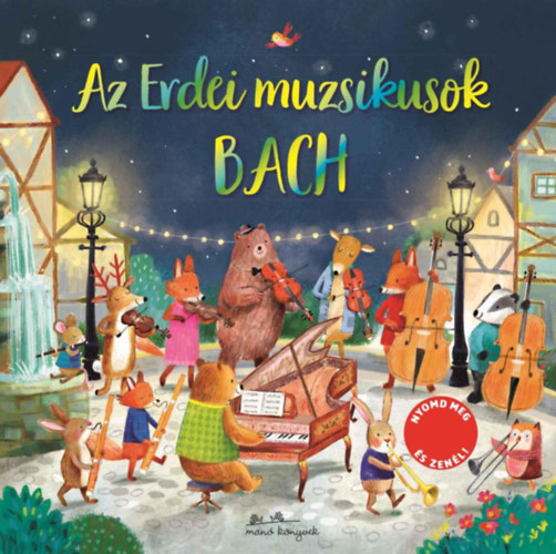 Az erdei muzsikusok - Bach könyv