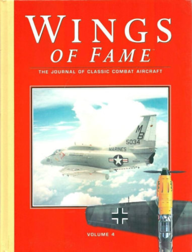 Wings of Fame, The Journal of Classic Combat Aircraft - Vol. 4 antikvár