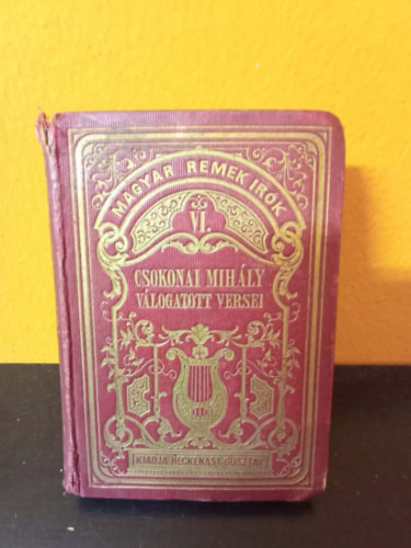 Csokonai Vitéz Mihály: Csokonai válogatott versei. Toldy Ferenc által (Pest 1862) antikvár
