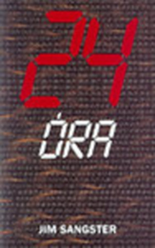 Jim Sangster: 24 óra - nem hivatalos kalauz antikvár