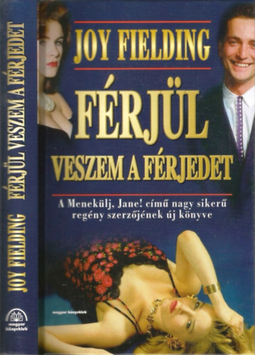 Joy Fielding: Férjül veszem a férjedet antikvár