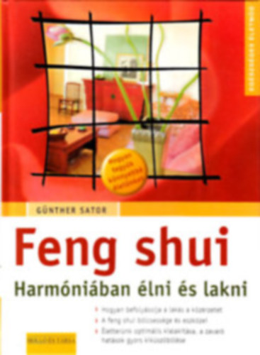 Antje Korte, Günther Sator: Pilates, Feng shui - Harmóniában élni és lakni (2 mű) könyv
